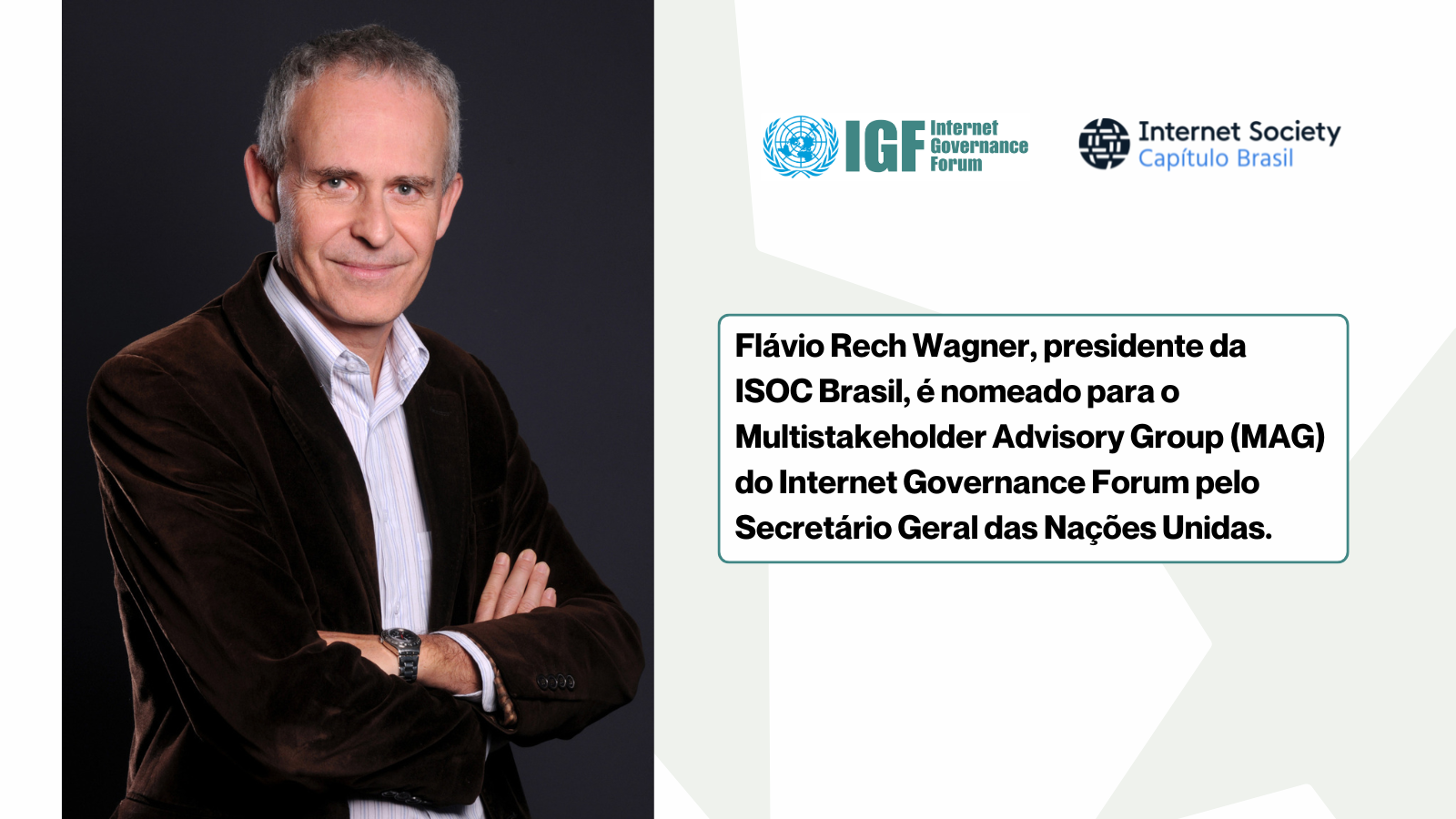 Presidente da ISOC Brasil é nomeado para o MAG do IGF!